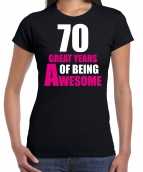 70 great years of being awesome verjaardag cadeau t-shirt zwart dames